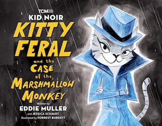 Front cover_Kid Noir: Kitty Feral and the Case of the Marshmallow Monkey