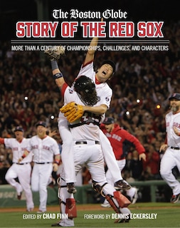Front cover_The Boston Globe Story of the Red Sox