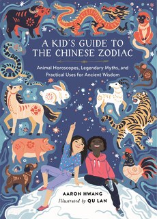 Front cover_A Kid's Guide to the Chinese Zodiac