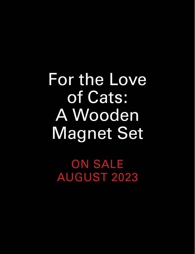 Front cover_For the Love of Cats: A Wooden Magnet Set