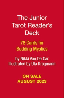 The Junior Tarot Reader's Deck and Guidebook: 78 Cards for Budding Mystics