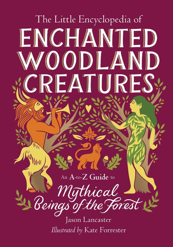Front cover_The Little Encyclopedia of Enchanted Woodland Creatures