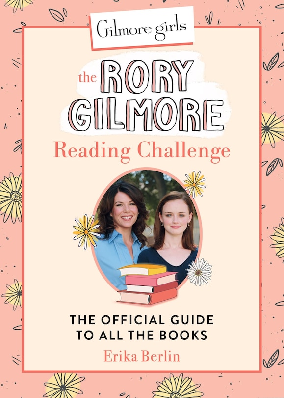 Front cover_Gilmore Girls: The Rory Gilmore Reading Challenge