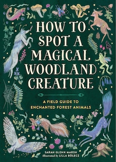 Couverture_How to Spot a Magical Woodland Creature