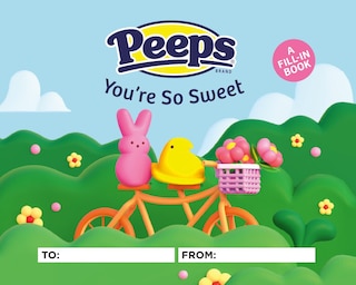 Front cover_PEEPS®: You're So Sweet