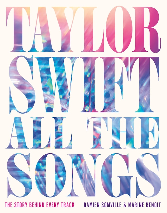 Front cover_Taylor Swift All the Songs