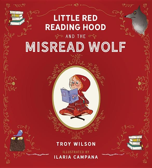 Front cover_Little Red Reading Hood And The Misread Wolf