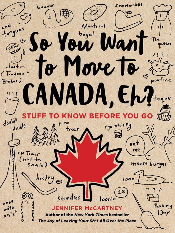 Front cover_So You Want To Move To Canada, Eh?