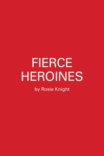 Front cover_Fierce Heroines
