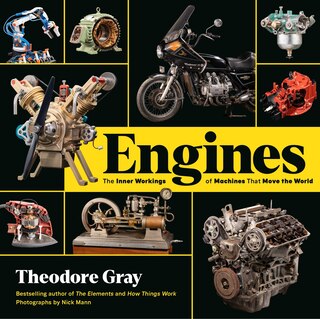 Engines: The Inner Workings Of Machines That Move The World