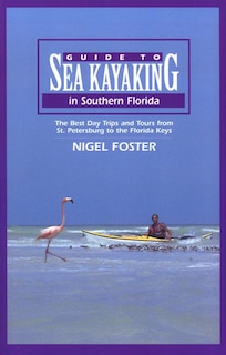 Couverture_Guide To Sea Kayaking In Southern Florida