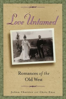 Front cover_Love Untamed: Romances of the Old West