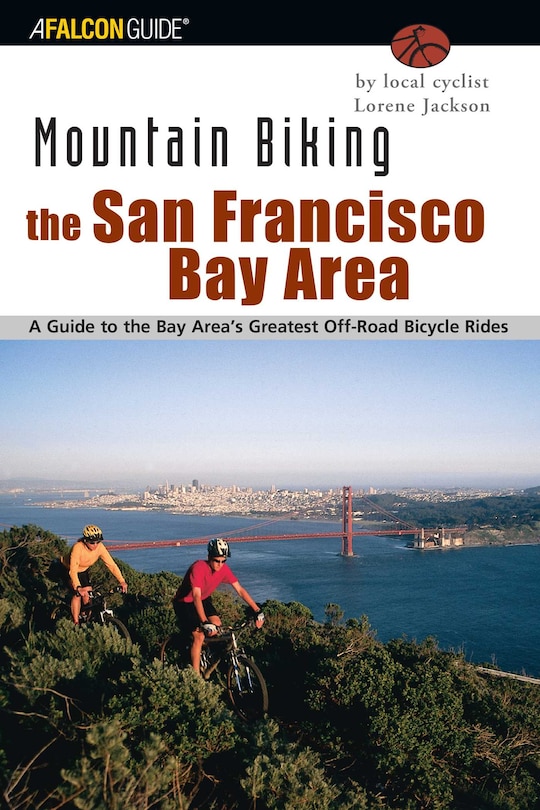 Front cover_Mountain Biking the San Francisco Bay Area
