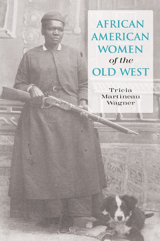 Front cover_African American Women of the Old West