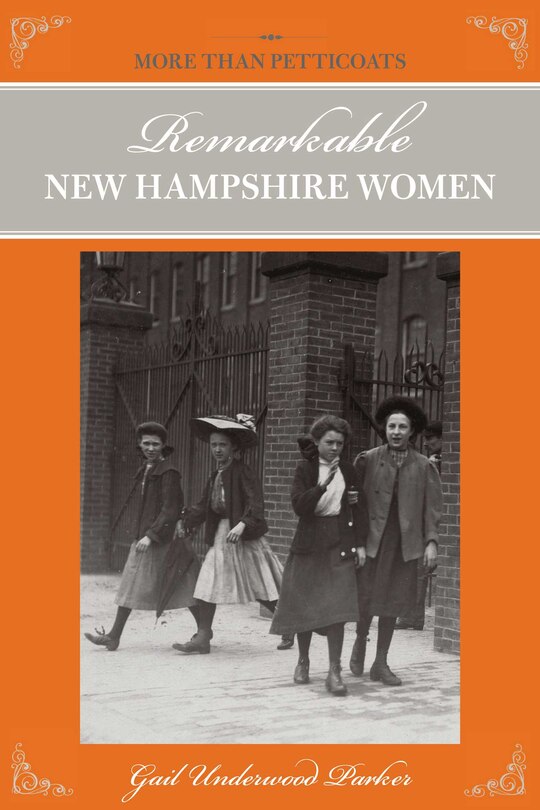 Couverture_More Than Petticoats: Remarkable New Hampshire Women