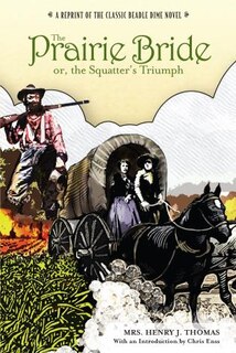 Couverture_Prairie Bride; Or, The Squatter's Triumph