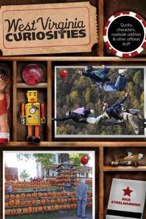 Front cover_West Virginia Curiosities
