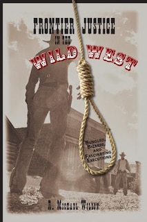 Couverture_Frontier Justice in the Wild West