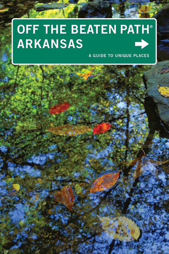 Front cover_Arkansas Off The Beaten Path&reg;