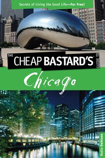 Couverture_Cheap Bastard's™ Guide to Chicago