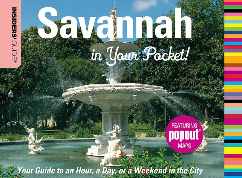 Front cover_Insiders' Guide®: Savannah In Your Pocket