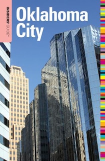 Front cover_Insiders' Guide® To Oklahoma City