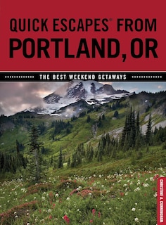 Couverture_Quick Escapes&reg; From Portland, Or