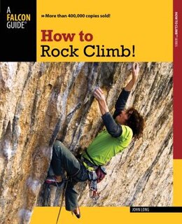 How To Rock Climb!