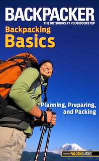 Front cover_Backpacker magazine's Backpacking Basics