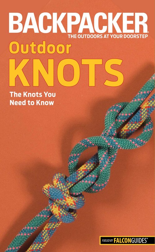 Front cover_Backpacker magazine's Outdoor Knots