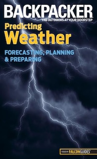Front cover_Backpacker Magazine's Predicting Weather