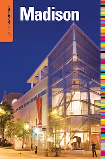 Front cover_Insiders' Guide® To Madison, Wi