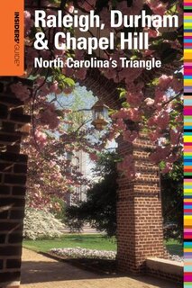 Couverture_Insiders' Guide® to Raleigh, Durham & Chapel Hill