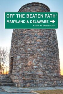 Front cover_Maryland And Delaware Off The Beaten Path®