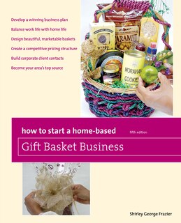 Couverture_How To Start A Home-based Gift Basket Business