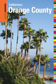 Front cover_Insiders' Guide® To Orange County, Ca