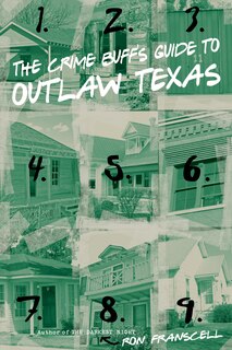 Couverture_The Crime Buff's Guide to Outlaw Texas