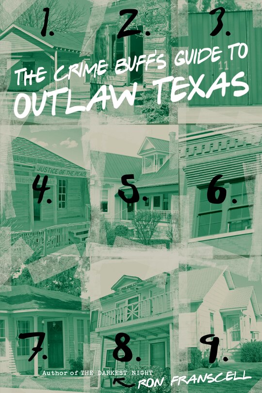 Couverture_The Crime Buff's Guide to Outlaw Texas