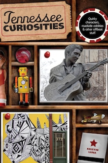 Front cover_Tennessee Curiosities