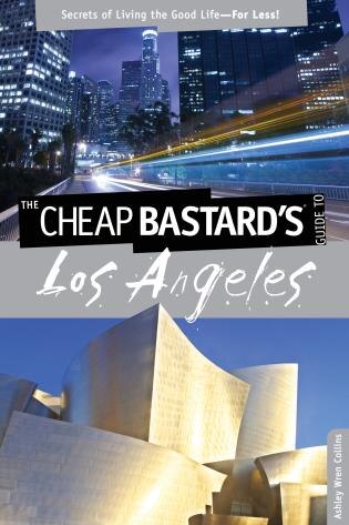 Front cover_Cheap Bastard's® Guide To Los Angeles