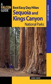 Front cover_Best Easy Day Hikes Sequoia And Kings Canyon National Parks