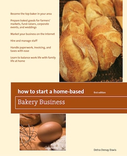 Front cover_How to Start a Home-Based Bakery Business