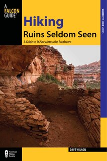 Front cover_Hiking Ruins Seldom Seen