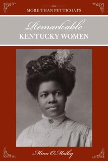 Front cover_More Than Petticoats: Remarkable Kentucky Women