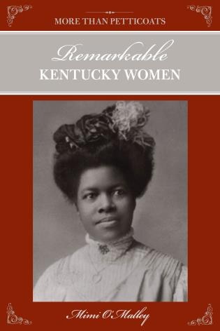Front cover_More Than Petticoats: Remarkable Kentucky Women