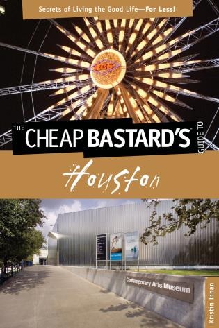 Front cover_Cheap Bastard's® Guide To Houston