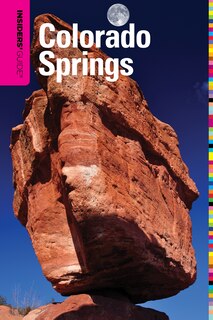 Couverture_Insiders' Guide&reg; To Colorado Springs