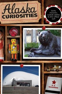 Front cover_Alaska Curiosities