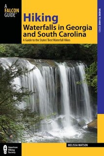 Front cover_Hiking Waterfalls in Georgia and South Carolina