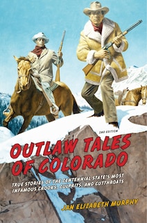Front cover_Outlaw Tales Of Colorado